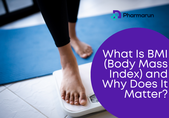What Is BMI (Body Mass Index) and Why Does It Matter?